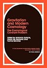 Gravitation and Modern Cosmology: The Cosmological Constants Problem (Ettore Majorana International Science Series, 56) Gravitation and Modern Cosmology: The Cosmological Constants Problem (Ettore Majorana International Science Series, 56)