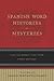 Spanish Word Histories And Mysteries: English Words That Come From Spanish – An Illustrated Reference Guide to 200 Fascinating Word Origins