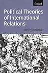 BOUCHER:POLITICAL THEORIES INTERNATIONAL RELATIONS PAPERBACK: From Thucydides to the Present