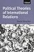 BOUCHER:POLITICAL THEORIES INTERNATIONAL RELATIONS PAPERBACK: From Thucydides to the Present