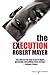 The Execution