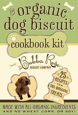 The Organic Dog Biscuit Cookbook Kit (Paperback)