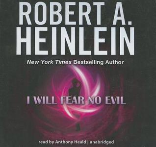 I Will Fear No Evil