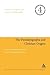 The Pseudepigrapha and Christian Origins: Essays from the Studiorum Novi Testamenti Societas (Jewish and Christian Texts)
