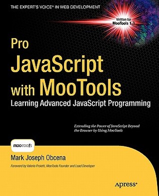 Pro JavaScript with MooTools (Expert's Voice in Web Development)