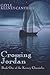 Crossing Jordan: Book 1 of the Keeney Chronicles