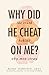 Why Did He Cheat on Me? by Rona Subotnik