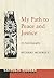 My Path to Peace and Justice: An Autobiography (Catholic Worker Reprint)