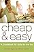 Cheap & Easy: A Cookbook fo...