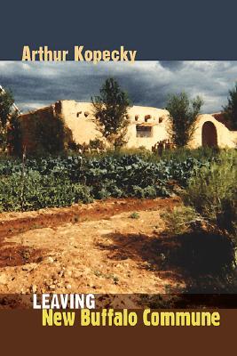 Leaving New Buffalo Commune (Counterculture Series)