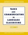 Tasks and Communicating in Language Classrooms (McGraw-Hill Second Language Professional Series)