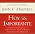 Hoy Es Importante by John C. Maxwell