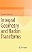 Integral Geometry and Radon...