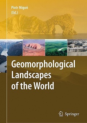 Geomorphological Landscapes of the World (Hardcover)