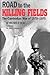 Road to the Killing Fields: The Cambodian War of 1970-1975