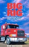 Big Rig: Comic Tales from a Long Haul Trucker