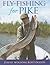 Fly-Fishing for Pike