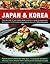 The Food and Cooking of Jap...