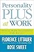 Personality Plus at Work: How To Work Successfully With Anyone