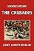 Stories from the Crusades (Yesterday's Classics)