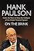 On the Brink by Henry M. Paulson Jr.