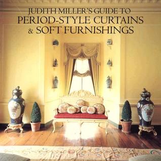 Judith Miller Guide to Period Style Curtains and Soft Furnishings (Paperback)
