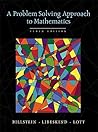 A Problem Solving Approach to Mathematics
