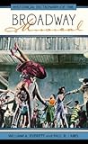 Historical Dictionary of the Broadway Musical (Historical Dictionaries of Literature and the Arts)