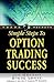 Simple Steps to Option Trading Success by Jim    Graham