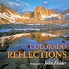 Colorado Reflections (Colorado Littlebooks) Colorado Reflections (Colorado Littlebooks)