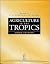 Agriculture in the Tropics by C. Webster