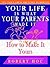 The Child Abuse Recovery Workbook: Your Life Is What Your Parents Made It - How to Make It Yours