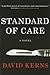 Standard of Care: A Novel