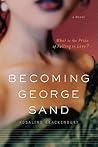 Becoming George Sand by Rosalind Brackenbury