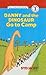 Danny and the Dinosaur Go to Camp (I Can Read Books: Level 1)