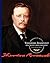 Theodore Roosevelt: Our Twenty-Sixth President (Presidents of the U.S.A.)