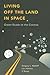 Living Off the Land in Space by Gregory L. Matloff