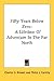 Fifty Years Below Zero: A Lifetime of Adventure in the Far North