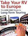Take Your RV To Europe: The Low-Cost Route To Long-Term Touring