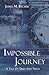 Impossible Journey: A Tale Of Times And Truth