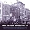 Down And Out: The Life and Death of Minneapolis’s Skid Row