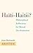 Haiti-Haitii: Philosophical Reflections for Mental Decolonization