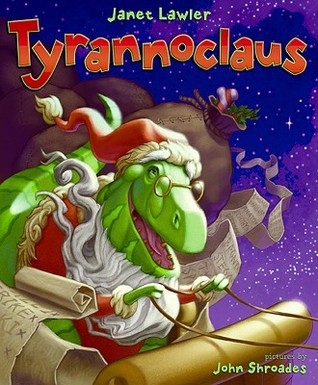 Tyrannoclaus (Hardcover)