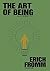 The Art of Being, Vol 1 by Erich Fromm
