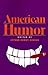 American Humor by Arthur Power Dudden