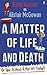 A Matter of Life and Death