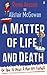 A Matter of Life and Death