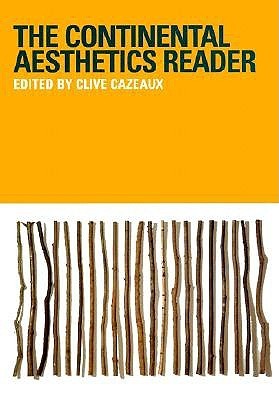 The Continental Aesthetics Reader (Paperback)