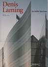 Denis Laming: Invisible Tensions (Talenti)