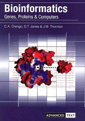 Bioinformatics: Genes, Proteins and Computers (Advanced Texts)